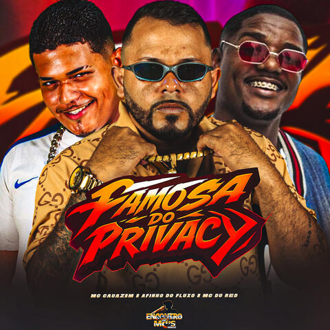 FAMOSA DO PRIVACY