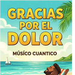 Gracias por el dolor