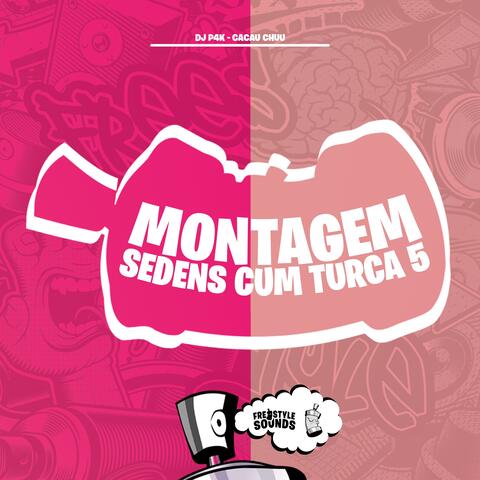 Montagem Sedens Cum Turca 5