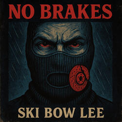No Brakes!!!