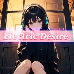 Electric Desire