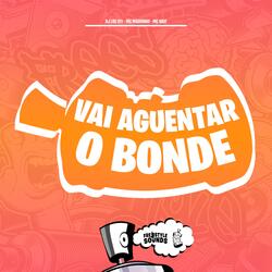 Vai Aguentar o Bonde