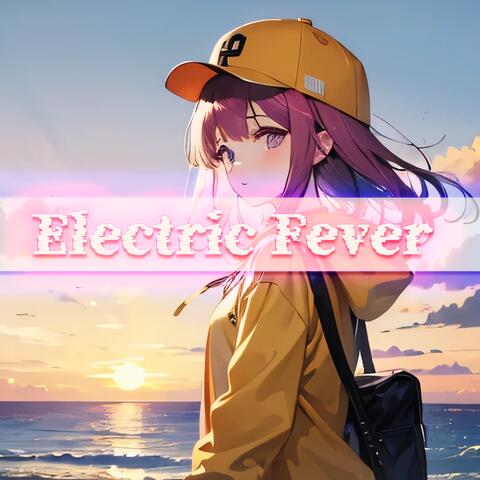 Electric Fever