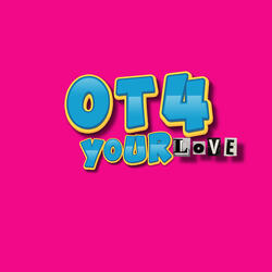 O T 4YourLove
