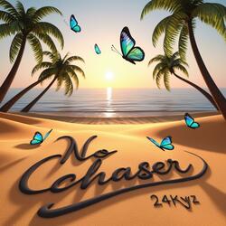 No Chaser