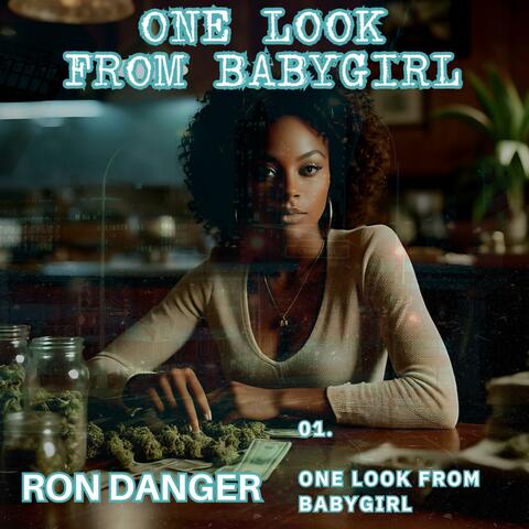 ONE LOOK FROM BABYGIRL