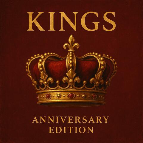 KINGS (Anniversary Edition)