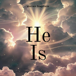 He Is