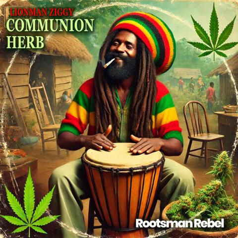 Lionman Ziggy Communion Herb