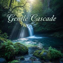 Gentle Cascade