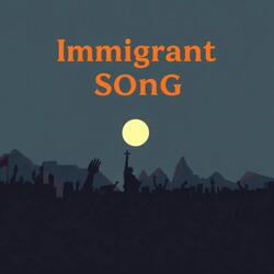 Immigrant Song