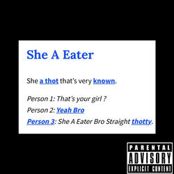 SHE A EATER