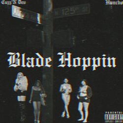 Blade Hoppin