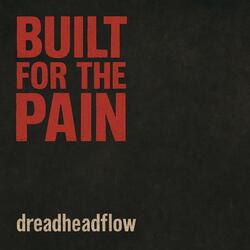 Built For The Pain