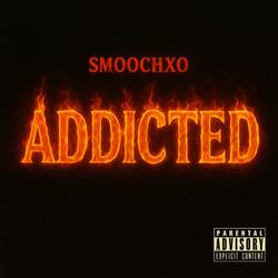 Addicted