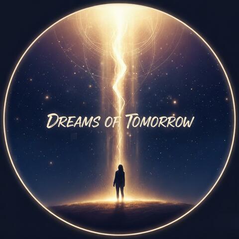 Dreams of Tomorrow