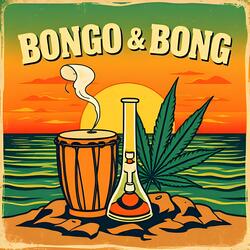 BONGO & BONG