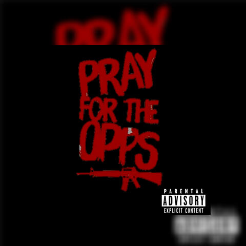 pray for the opps
