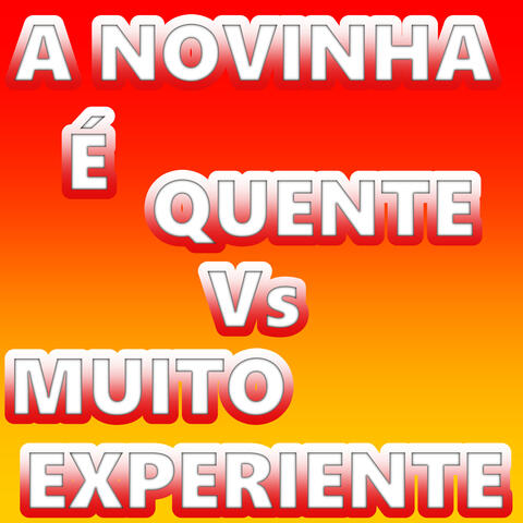 A novinha é quente vs muito experiente