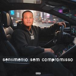 Sentimento Sem Compromisso