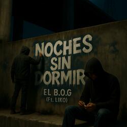 Noches Sin Dormir