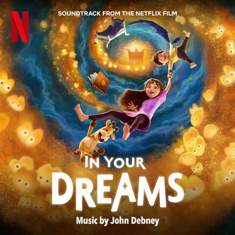In Your Dreams (Soundtrack from the Netflix Film)