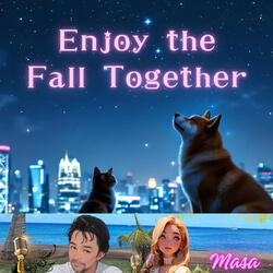 Enjoy the Fall Together