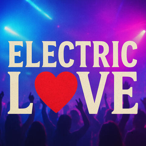 Electric love