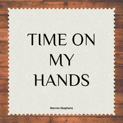 Time on My Hands