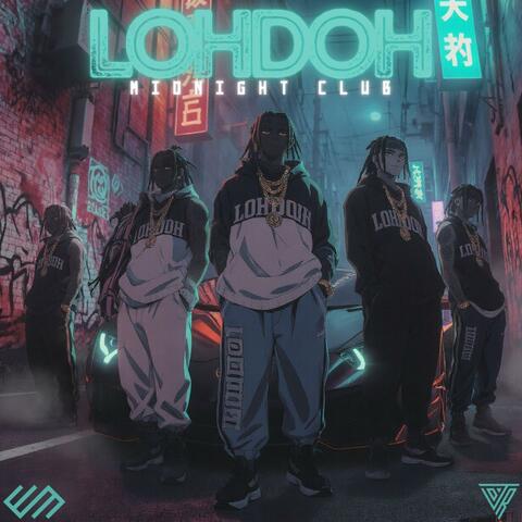 LOHDOH MIDNIGHT CLUB