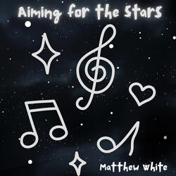 Aiming For The Stars