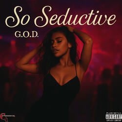 So Seductive
