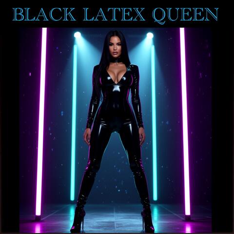 Black Latex Queen