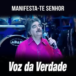 Manifesta-te Senhor