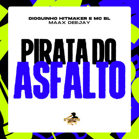 Pirata do Asfalto