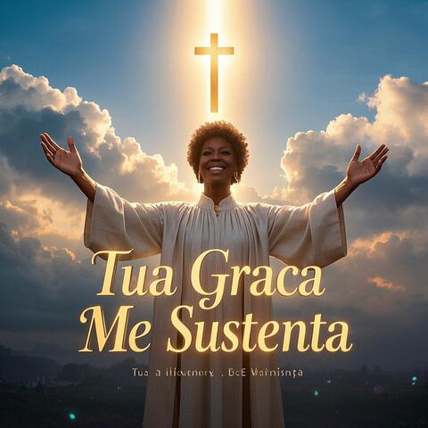 Tua Graça Me Sustenta