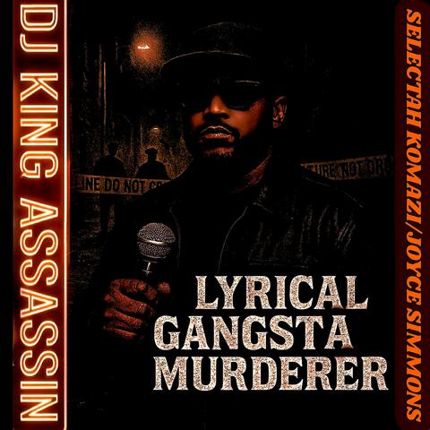 Lyrical Gangsta Murderer