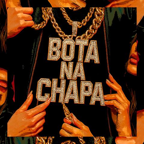 BOTA NA CHAPA