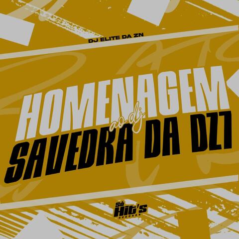 Homenagem ao DJ Savedra da DZ7