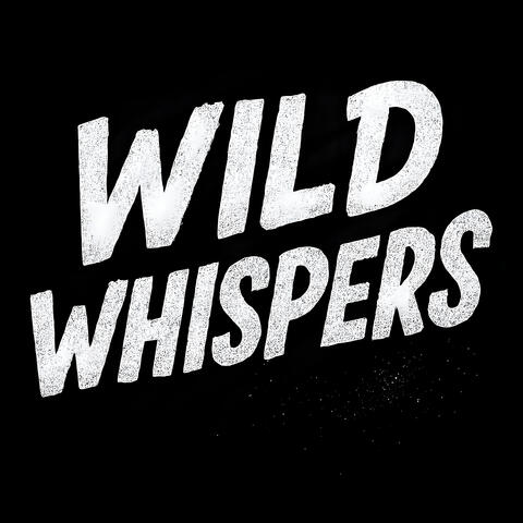 Wild Whispers