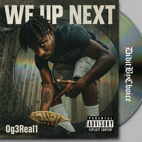We Up Next