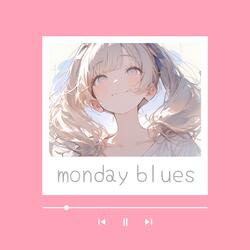monday blues