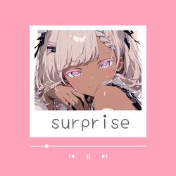 surprise