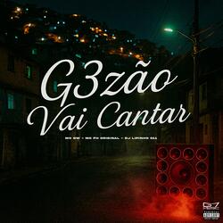 G3zão Vai Cantar