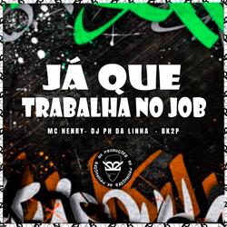 JÁ QUE TRABALHA NO JOB