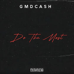 Do The Most