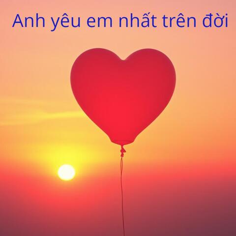 Anh yêu em nhất trên đời