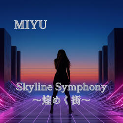 Skyline Symphony