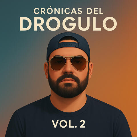 Crónicas del Drogulo Vol.2