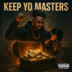 Keep Yo Masters